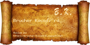 Brucher Kocsárd névjegykártya